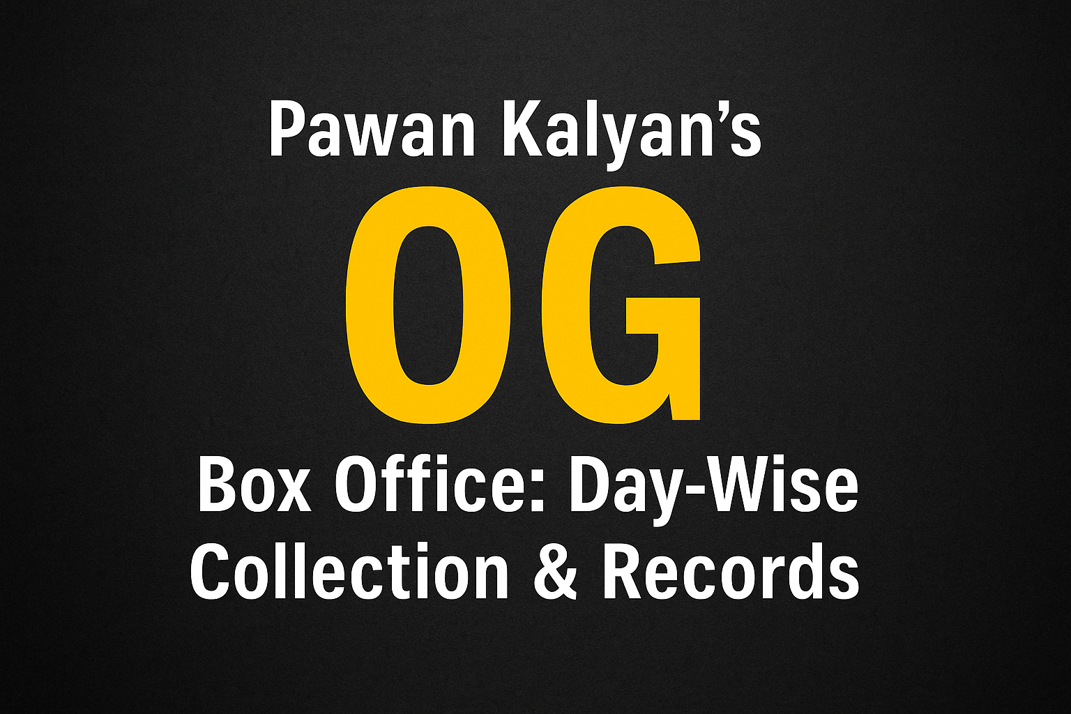 Pawan Kalyan OG Box Office: Day-Wise Collection & Records
