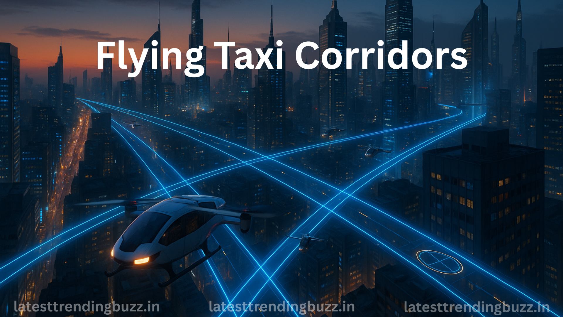Flying Taxi Corridors