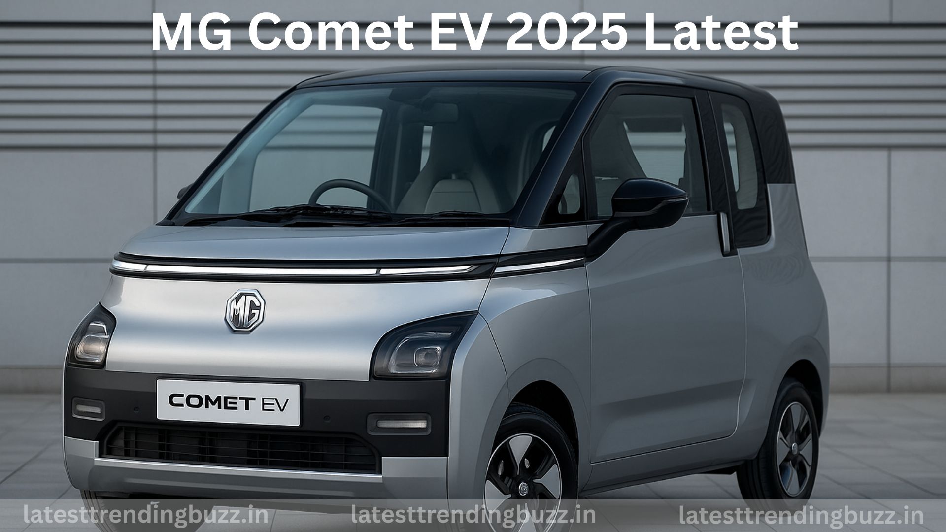MG Comet EV 2025 Latest