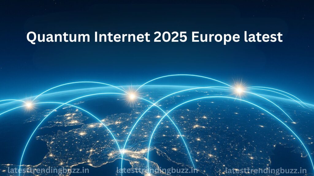 CERN Report 2025: Quantum Internet Trials in Europe Hit 99% Accuracy, Bringing Us Closer to Unhackable Networks 1 Quantum Internet 2025 Europe latest