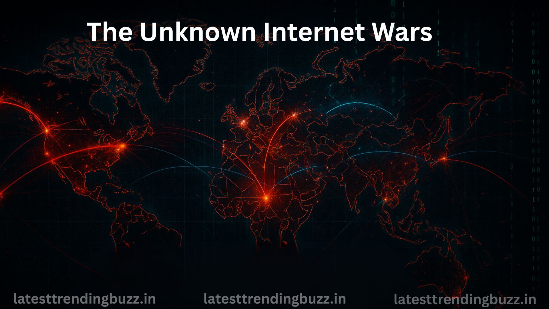The Unknown Internet Wars