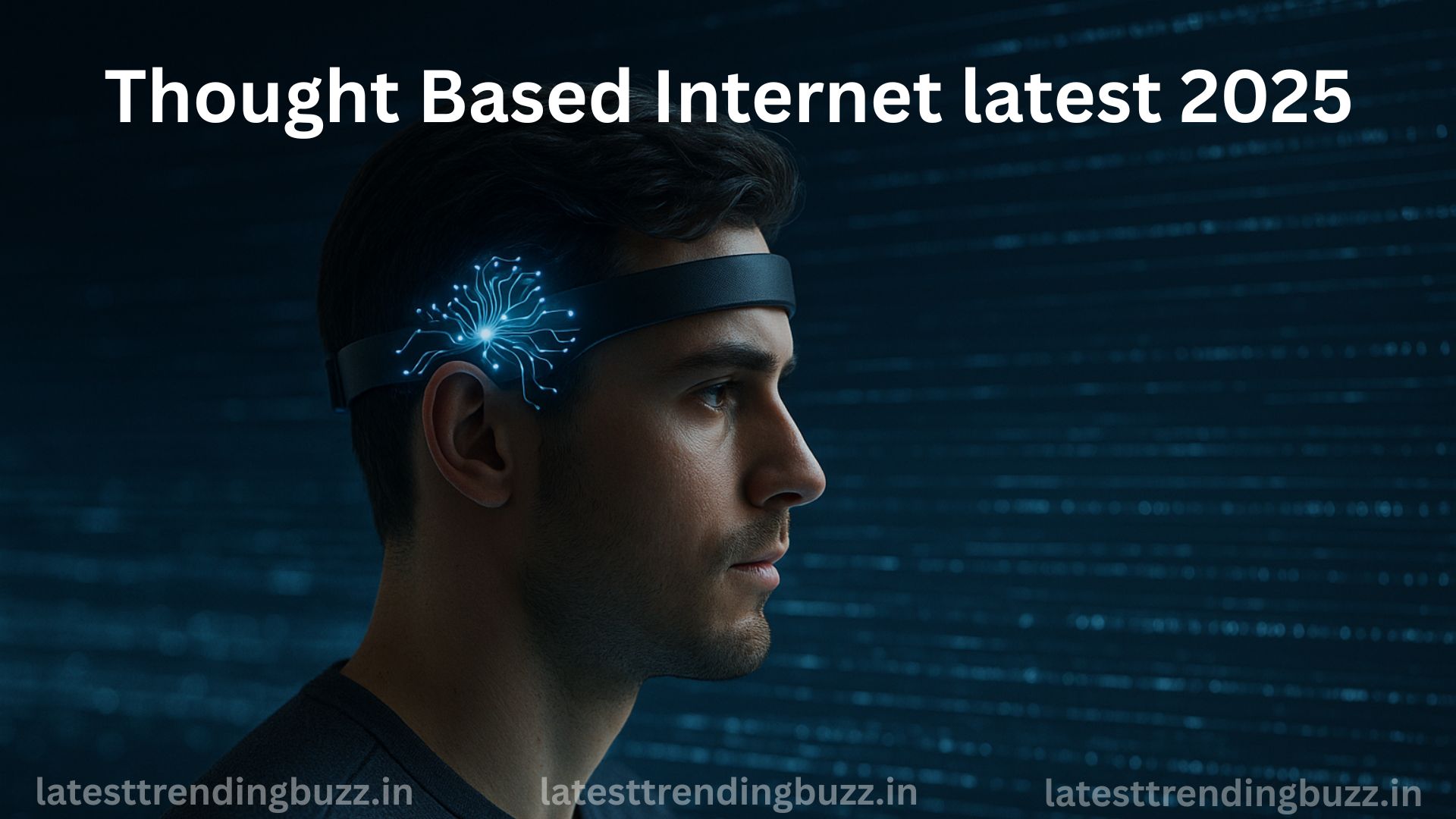 Thought Based Internet latest 2025