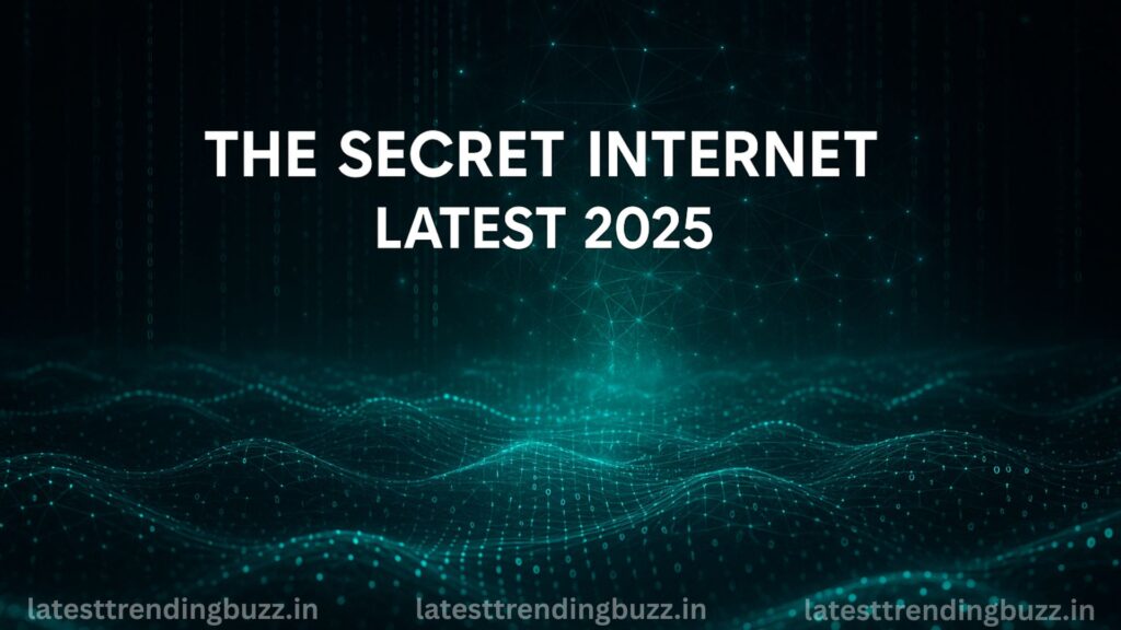 The Secret Internet latest 2025