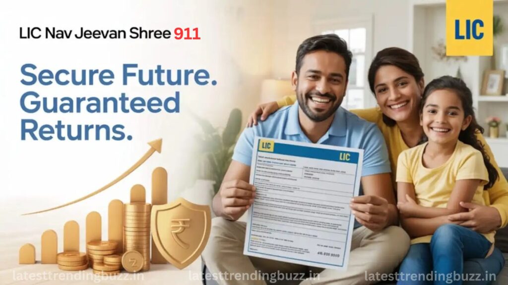 LIC Nav Jeevan Shree Plan 911 Latest 2025
