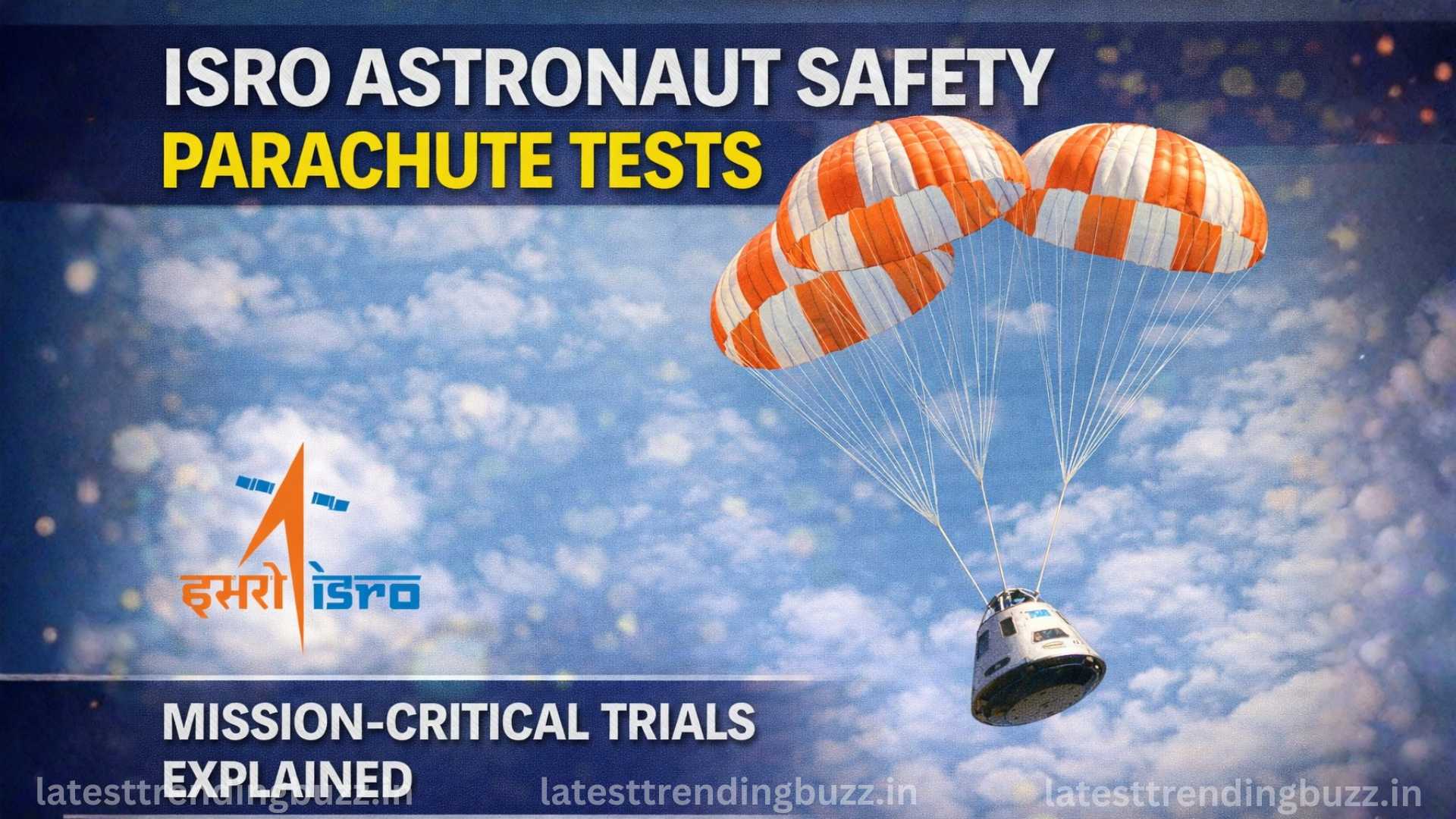 ISRO astronaut safety parachute tests